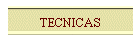 TECNICAS